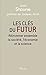 Les clés du futur (French Edition)