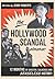 The Hollywood Scandal Almanac by Jerry Roberts