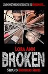 Broken by Lora Ann