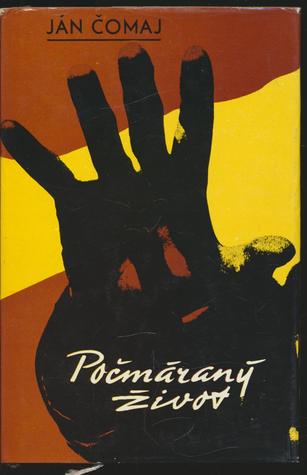 Počmáraný život