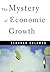 Mystery of Economic Growth by Elhanan Helpman