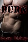 Burn (Black Ice MC series Book 3) Burn (Black Ice MC series Book 3)