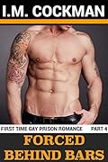 Forced Behind Bars - Part 4