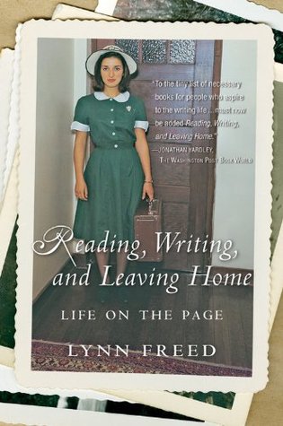 Reading, Writing, and Leaving Home: Life on the Page (Paperback)