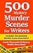 500 Mystery Murder Scenes F...