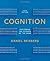Cognition: Exploring the Science of the Mind