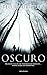 Oscuro (Spanish Edition)