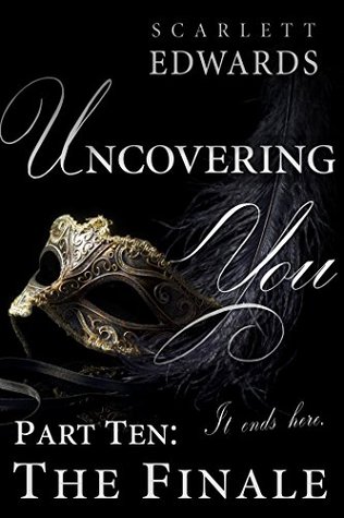 The Finale (Uncovering You, #10)