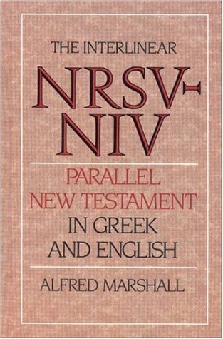 The Interlinear NRSV-NIV Parallel New Testament in Greek & English (Hardcover)