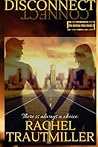 Disconnect (The Bening Files #2)