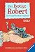 Der Rostige Robert und elf ungeheuerliche Ungeheuer: Geschichten eines unschlagbaren Ritters (Ravensburger Taschenbücher) (German Edition)