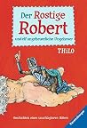 Der Rostige Rober...