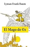El maravilloso mago de Oz by L. Frank Baum