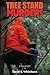 Tree Stand Murders by David B. Whitehurst