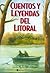 Cuentos y Leyendas del Litoral (Spanish Edition)