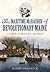 The Maritime Marauder of Revolutionary Maine by Harry Gratwick