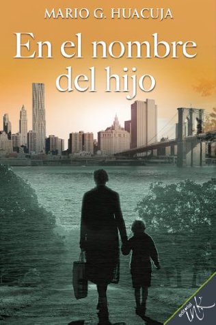 En el nombre del hijo (Spanish Edition)