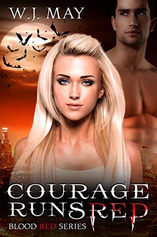 Courage Runs Red (Blood Red #1)