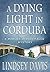 A Dying Light in Corduba (Marcus Didius Falco #8)