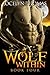 Wolf Within, Book Four