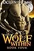 Wolf Within, Book Four