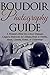 Boudoir Photography Guide: A Women's Bible for a Sexy Dramatic Lingerie Bedroom Art Album, Dress in Outfits, Heels, Corsets, Robes, or Underwear (Digital Photography Beginner Guides)