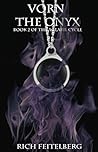 Vorn the Onyx, Book 2 of the Aglaril Cycle by Rich Feitelberg Vorn the Onyx, Book 2 of the Aglaril Cycle by Rich Feitelberg