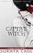 Captive Witch (The Blood Tr...