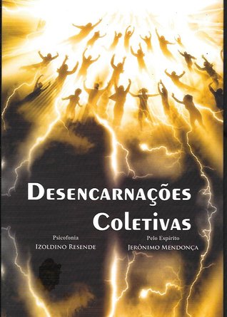 Desencarnações Coletivas