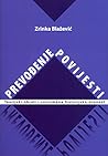 Prevođenje povijesti : Teorijski obrati i suvremena historijska znanost