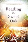 Reading the Sweet Oak by Jan Stites
