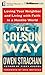 The Colson Way: Loving Your Neighbor and Living with Faith in a Hostile World