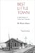 Best Little Town by Wayne Boyce