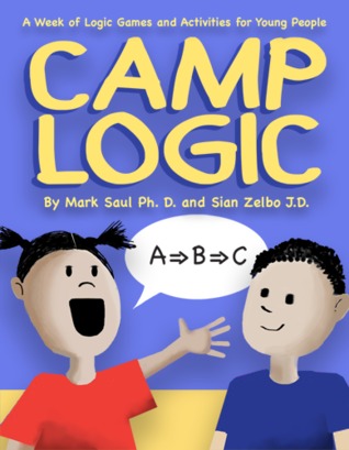 Camp Logic: A Week of Logic Games and Activities for Young People (ebook)