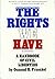 The Rights We Have