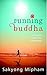 Running buddha: je balans vinden met hardlopen (Dutch Edition)