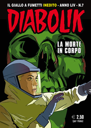 Diabolik anno LIV n. 7: La morte in corpo
