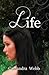 Life (The Kemla Saga, #1)