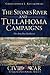 The Stones River and Tullahoma Campaigns by Christopher L. Kolakowski
