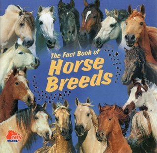 The Fact Book of Horse Breeds (Paperback)