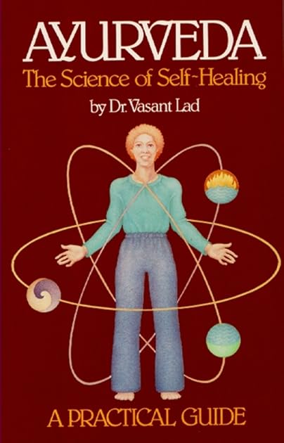 Ayurveda: The Science of Self-Healing