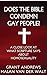 Does the Bible Condemn Gay ...