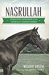 Nasrullah: Forgotten Patriarch of the American Thoroughbred (Sports)