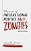 Theories of International Politics and Zombies: Revived Edition