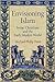 Envisioning Islam: Syriac Christians and the Early Muslim World (Divinations: Rereading Late Ancient Religion)