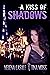 A Kiss of Shadows