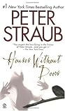 Houses Without Doors by Peter Straub Houses Without Doors by Peter Straub