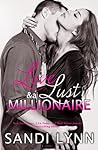 Love, Lust & a Millionaire by Sandi Lynn