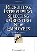 Image for Recruiting, Interviewing, Selecting & Orienting New Employees