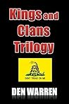 Kings and Clans Trilogy by Den Warren